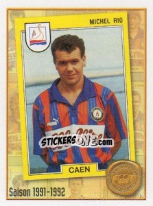 Sticker Michel Rio(Saison 1991-92) - FOOT 2010-2011 - Panini