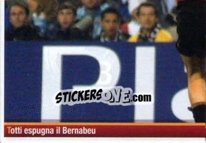 Sticker Totti espugna il Bernabeu (puzzle 2) - AS Roma 2012-2013 n. 149 - Erredi Galata Edizioni