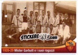 Sticker 1928-29 Mister Garbutt e I suoi ragazzi - AS Roma 2012-2013 n. 340 - Erredi Galata Edizioni