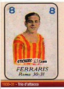 Sticker 1930 - Trio d'attacco (Ferraris, Costantino, Bernardini) (puzzle 1) - AS Roma 2012-2013 - Erredi Galata Edizioni