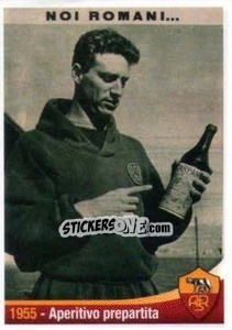 Figurina 1955 - Aperitivo prepartita - AS Roma 2012-2013 - Erredi Galata Edizioni