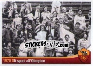 Figurina 1970 Gli sposi all'Olimpico - AS Roma 2012-2013 - Erredi Galata Edizioni