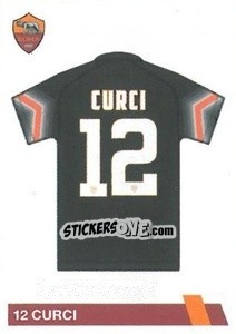 Sticker Gianluca Curci - AS Roma 2014-2015 n. 19 - Erredi Galata Edizioni