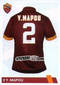 Figurina Mapou Yanga-Mbiwa - AS Roma 2014-2015 - Erredi Galata Edizioni