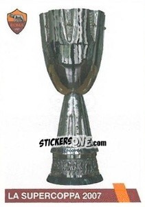 Sticker La Supercoppa 2007 - AS Roma 2014-2015 - Erredi Galata Edizioni