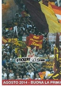 Cromo Agostos 2014 - Buona La Prima (puzzle 4) - AS Roma 2014-2015 - Erredi Galata Edizioni