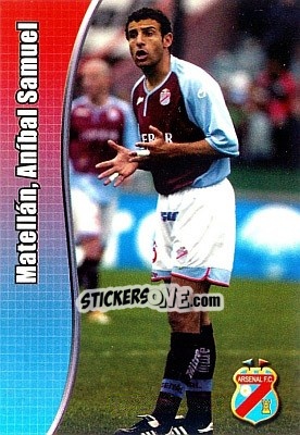 Figurina Matellán, Aníbal Samuel - Apertura 2008 n. K7 - Panini
