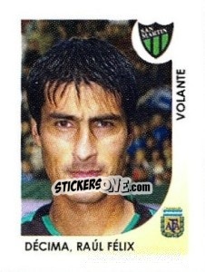 Sticker Decima Raul Felix - Apertura 2008 - Panini