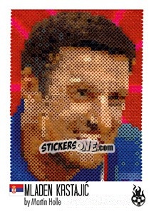 Sticker Mladen Krstajic - WM 2018 - Tschuttiheftli