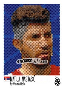 Sticker Matija Nastasic - WM 2018 - Tschuttiheftli