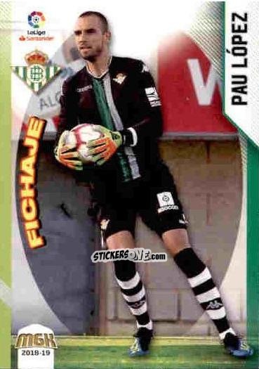 Figurina Pau López - Liga 2018-2019. Megacracks n. 110 - Panini