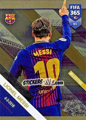 Sticker Lionel Messi - 600 Goals in career - FIFA 365: 2018-2019. Adrenalyn XL n. 51 - Panini