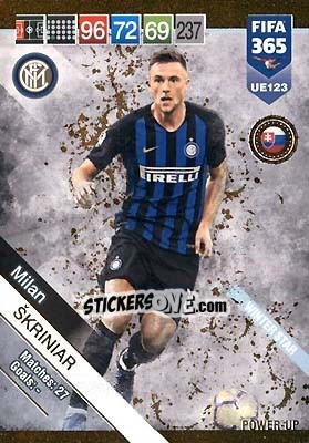 Sticker Milan Škriniar - FIFA 365: 2018-2019. Adrenalyn XL n. UE123 - Panini