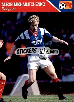 Sticker Alexei Mikhailitchenko - Footballers 1993-1994 n. 148 - Grandstand