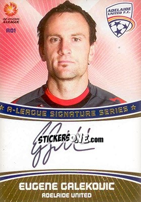 Cromo Eugene Galekovic - SE Products Australian A-League 2013-2014 - NO EDITOR