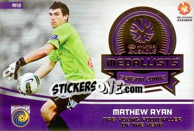 Sticker Mathew Ryan - SE Products Australian A-League 2013-2014 n. M12 - NO EDITOR
