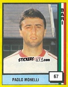 Sticker Paolo Monelli - Il Grande Calcio 1990 n. 67 - Vallardi