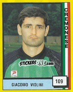 Sticker Giacomo Violini - Il Grande Calcio 1990 n. 109 - Vallardi