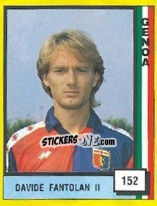 Sticker Davide Fantolan II - Il Grande Calcio 1990 n. 152 - Vallardi