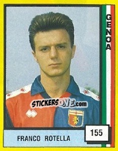 Sticker Franco Rotella - Il Grande Calcio 1990 n. 155 - Vallardi
