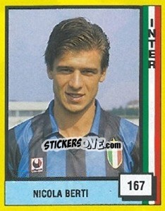 Cromo Nicola Berti - Il Grande Calcio 1990 n. 167 - Vallardi