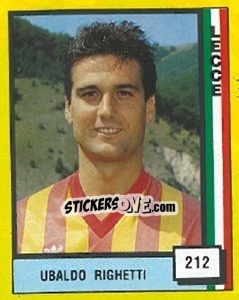 Sticker Ubaldo Righetti - Il Grande Calcio 1990 n. 212 - Vallardi