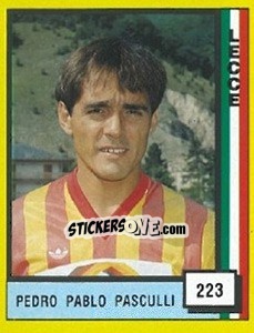 Figurina Pedro Pablo Pasculli - Il Grande Calcio 1990 - Vallardi
