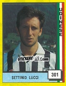 Sticker Settimio Lucci - Il Grande Calcio 1990 n. 301 - Vallardi