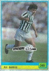 Sticker Rui Barros - Il Grande Calcio 1990 n. 349 - Vallardi