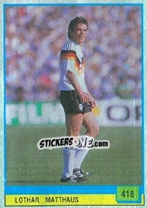 Sticker Lothar Matthaus - Il Grande Calcio 1990 n. 418 - Vallardi