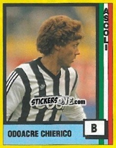 Cromo Odoacre Chierico - Il Grande Calcio 1990 n. B - Vallardi
