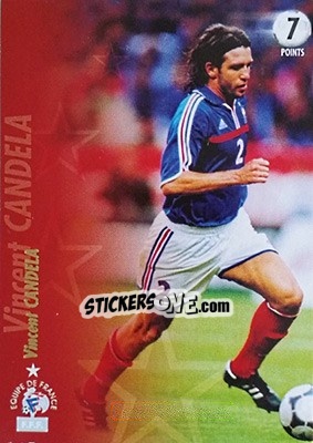 Cromo Vincent Candela - L'Equipe De France De 1998 - 2002 - Panini