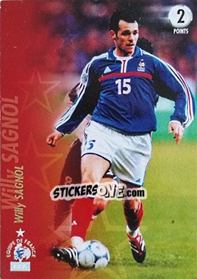 Cromo Willy Sagnol - L'Equipe De France De 1998 - 2002 - Panini