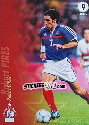 Cromo Robert Pires - L'Equipe De France De 1998 - 2002 - Panini