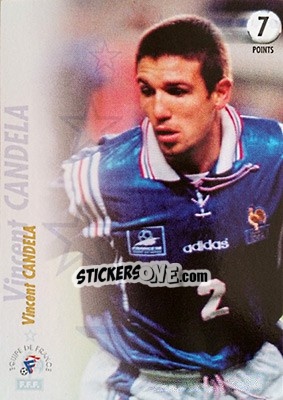 Figurina Vincent Candela - L'Equipe De France De 1998 - 2002 - Panini