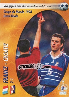 Sticker La fête gachée,,,, - L'Equipe De France De 1998 - 2002 - Panini