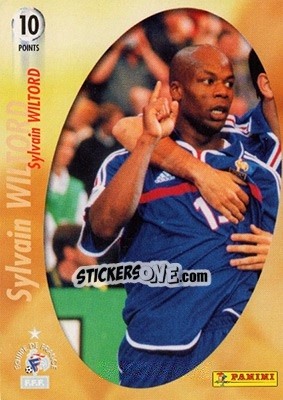 Cromo Sylvain WILTORD - L'Equipe De France De 1998 - 2002 - Panini