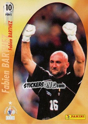 Sticker Fabien BARTHEZ - L'Equipe De France De 1998 - 2002 - Panini