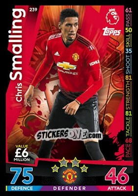 Sticker Chris Smalling - English Premier League 2018-2019. Match Attax n. 239 - Topps