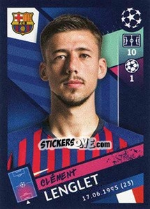 Sticker Clément Lenglet - UEFA Champions League 2018-2019 n. 8 - Topps
