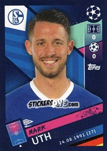 Sticker Mark Uth - UEFA Champions League 2018-2019 n. 114 - Topps