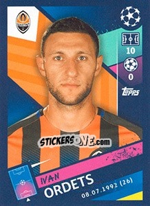 Sticker Ivan Ordets - UEFA Champions League 2018-2019 - Topps