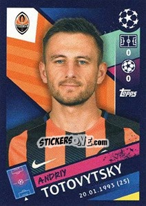 Sticker Andriy Totovytskyi - UEFA Champions League 2018-2019 - Topps