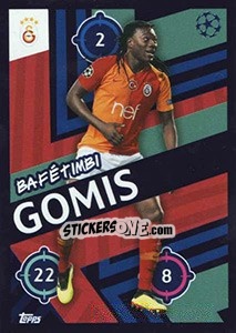 Cromo Bafetimbi Gomis - UEFA Champions League 2018-2019 - Topps