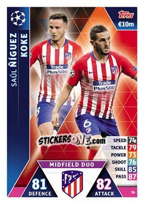 Sticker Saúl Ñíguez / Koke - UEFA Champions League 2018-2019. Match Attax n. 36 - Topps