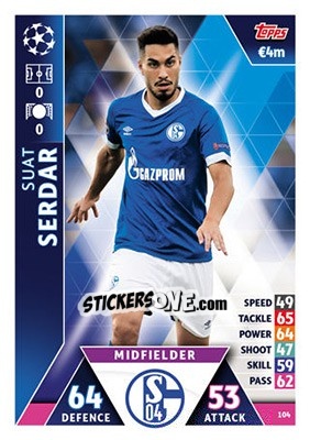 Sticker Suat Serdar - UEFA Champions League 2018-2019. Match Attax n. 104 - Topps