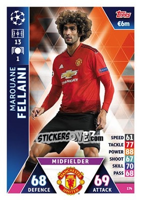 Sticker Marouane Fellaini - UEFA Champions League 2018-2019. Match Attax n. 174 - Topps
