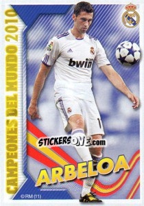 Sticker Campeón del mundo - Arbeloa - Real Madrid 2010-2011 - Panini