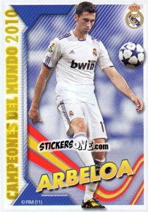 Figurina Campeón del mundo - Arbeloa - Real Madrid 2010-2011 - Panini