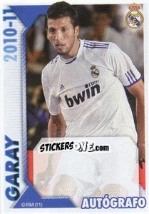 Sticker Garay (Autógrafo) - Real Madrid 2010-2011 - Panini